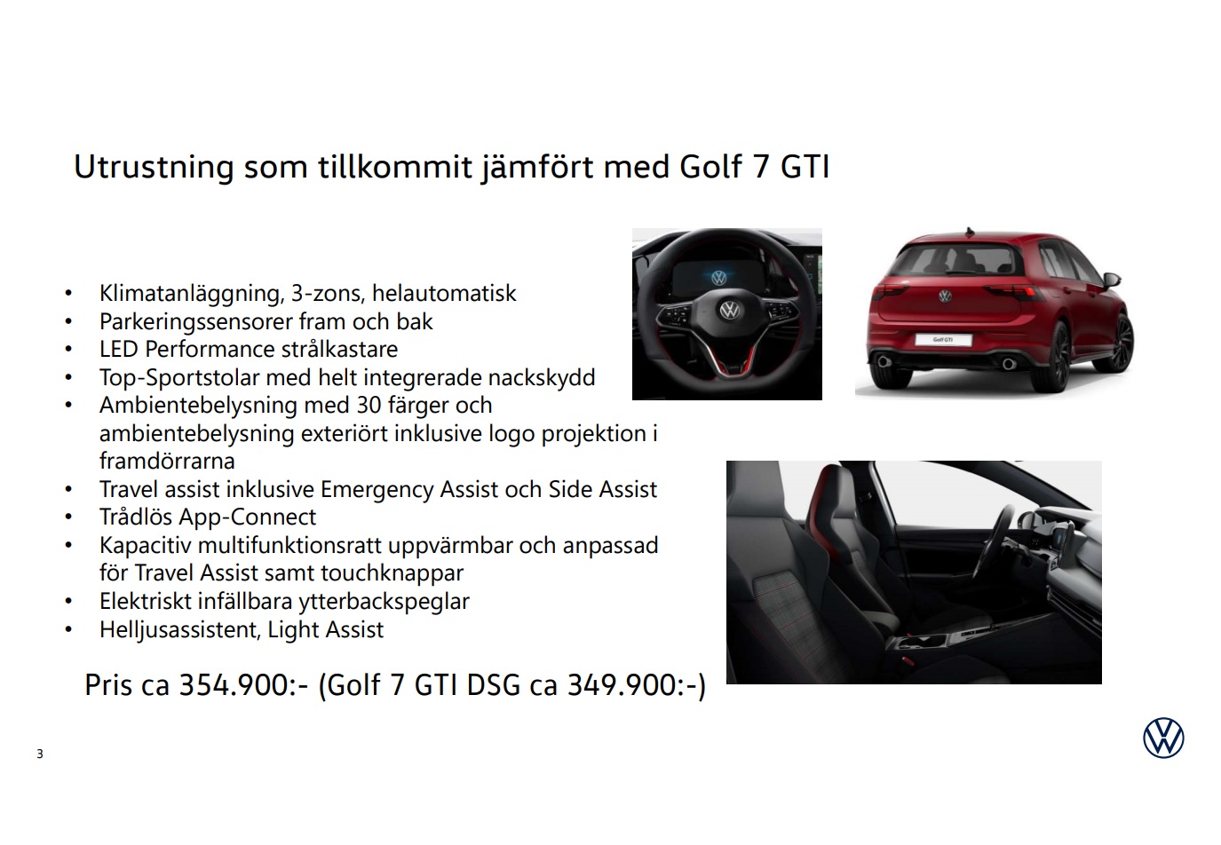 Namn:  golfgti8.jpg
Visningar: 900
Storlek:  231.8 KB